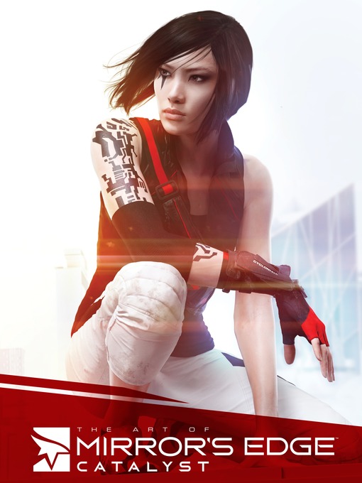 Title details for The Art of Mirror's Edge: Catalyst by Various - Available